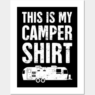 This Is My Camper Shirt | RV Humor Posters and Art